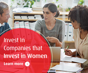 Invest In Companies that Invest in Women. Introducing the BMO Women in Leadership Fund.