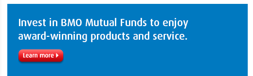 Invest in BMO Mutual Funds to enjoy award-winning products and service.