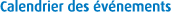 Calendrier des événements