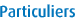 Particuliers