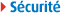 Sécurité