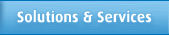 Solutions & Services