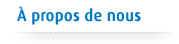À propos de nous