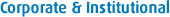 Corporate & Institutional
