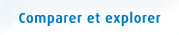 Comparer et explorer