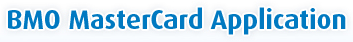 BMO MasterCard Application