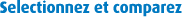 Select and compare