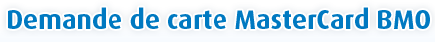 BMO MasterCard Application