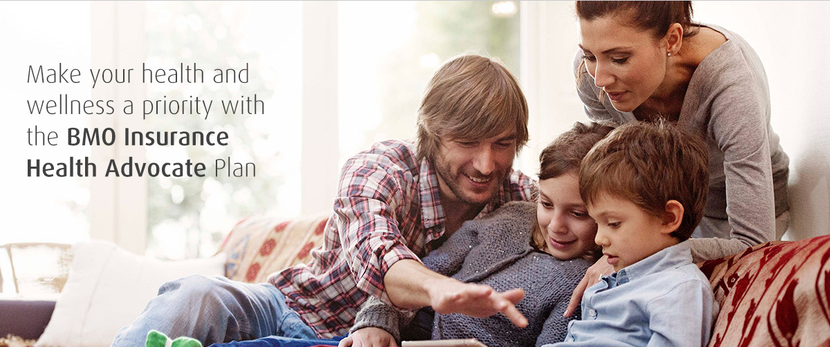 Make your health and wellness a priority with the BMO Insurance Health Advocate Plan