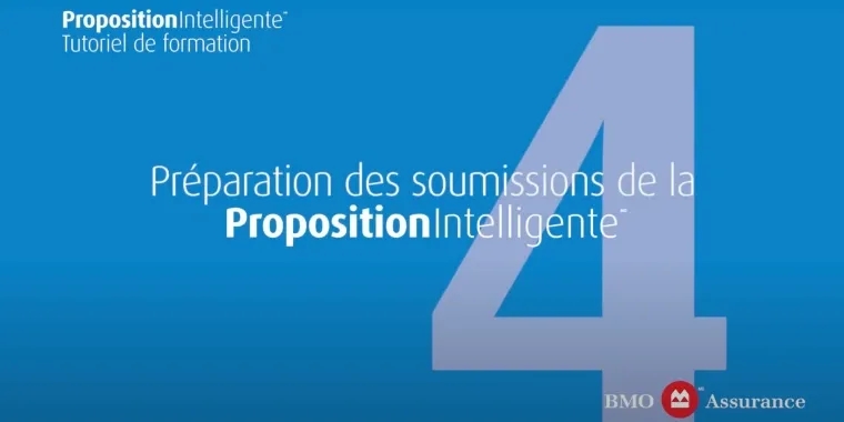 Chapitre 4, Préparation des soumissions de la propositionIntelligente