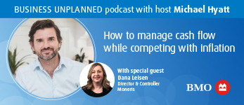 Business Unplanned Podcast - Tips & Insights - BMO Canada