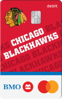 BMO Blackhawks Debit Mastercard. This card is branded with the Chicago Blackhawks logo